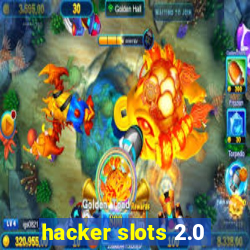 hacker slots 2.0